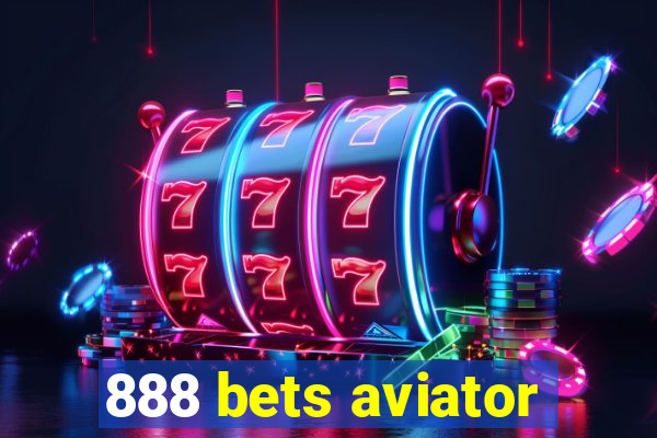 888 bets aviator